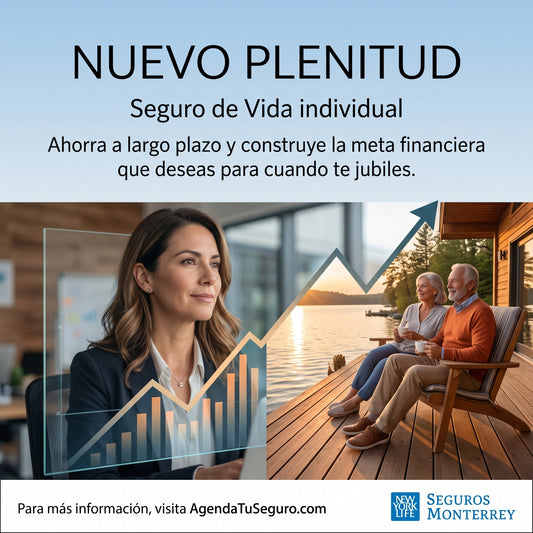 NUEVO PLENITUD | Seguro de Vida de Seguros Monterrey