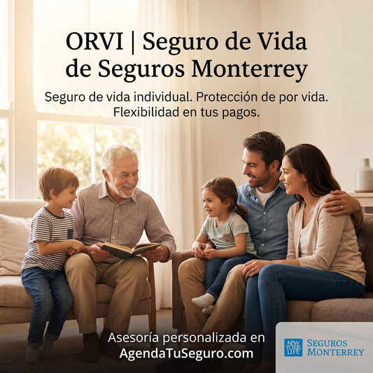 ORVI | Seguro de Vida de Seguros Monterrey